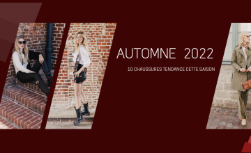 10 chaussures tendance automne 2022