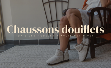 top 5 chaussons hiver 2022